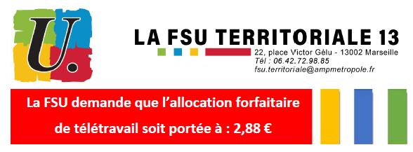 La FSU demande que l’allocation forfaitaire de télétravail soit portée à : 2,88 €